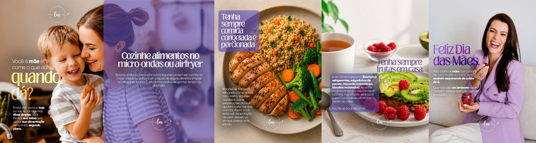 Carrossel de Dia das Mães com orientações de alimentação prática criado para Lilaine Manganaro Nutricionista.